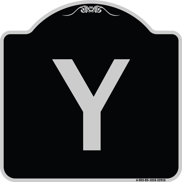 Signmission Sign with Letter Y Heavy-Gauge Aluminum Architectural Sign, 18" x 18", BS-1818-22916 A-DES-BS-1818-22916 - main